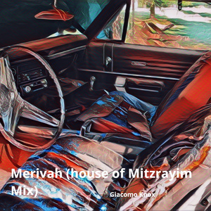 Merivah (House of Mitzrayim Mix)