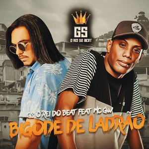 Bigode de Ladrão (feat. Mc Gw)