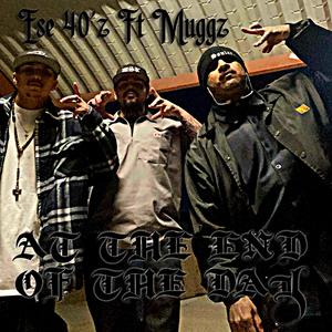At The End Of The Day (feat. Muggz)