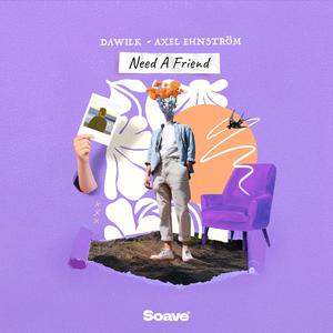 Need A Friend