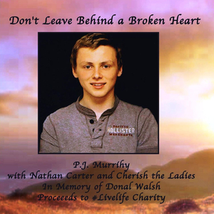 Don't Leave Behind a Broken Heart