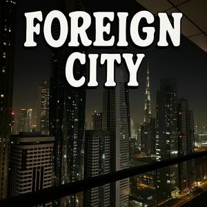Foreign City