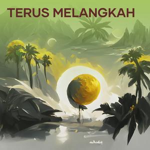 Terus Melangkah