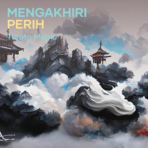 Mengakhiri Perih