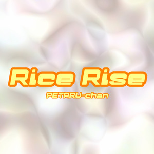 Rice rise