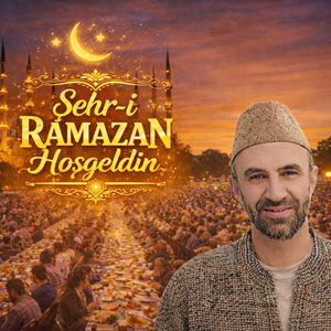Şehr-i Ramazan Hoşgeldin
