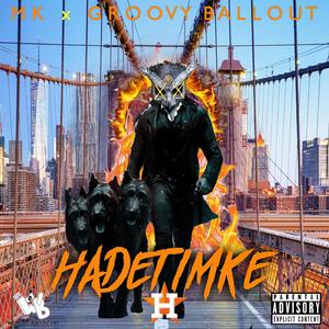 Hades Timke (feat. Groovy Ballout)