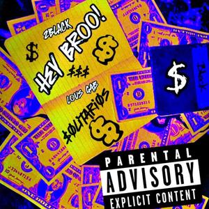 Hey Broo! (feat. Lous Gab)