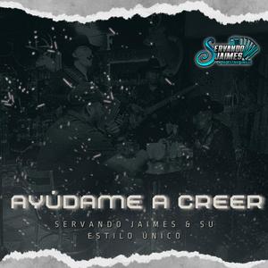 Ayúdame A Creer
