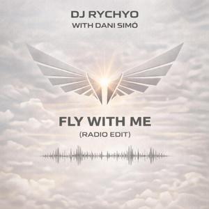 Fly With Me (feat. Dani Simó) (Radio Edit)