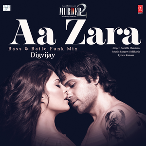 Aa Zara Bass & Baile Funk Mix