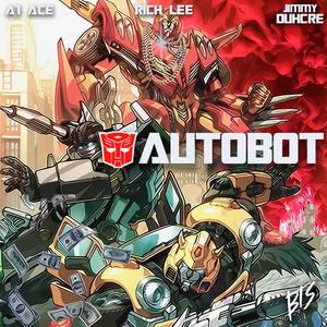 Autobot (feat. Rich Lee & A1 Ace)