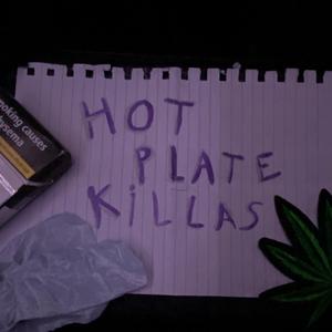 Hot Plate Killaz (OG Version)