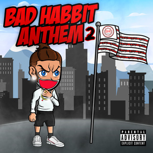 Bad Habbit Anthem 2
