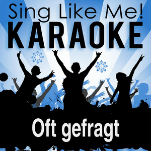 Oft gefragt (Karaoke Version) (Originally Performed By Annenmaykantereit)