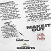 Deiazeta - Make It Out