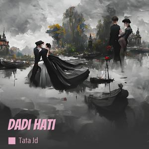 Dadi Hati