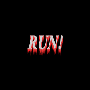 Run!