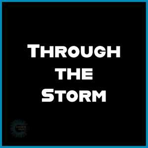 Through The Storm