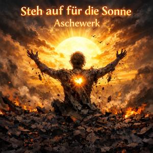Steh auf für die Sonne