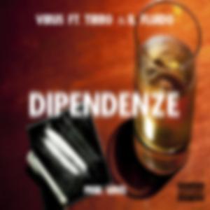 Dipendenze (feat. Tirro & Il Fluido)