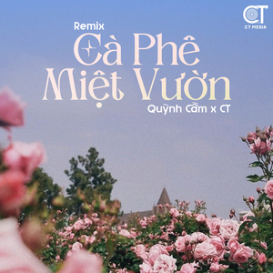 Cà Phê Miệt Vườn (Remix)