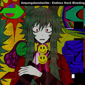 Endless Neck Bleeding