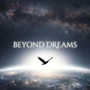 Beyond Dreams