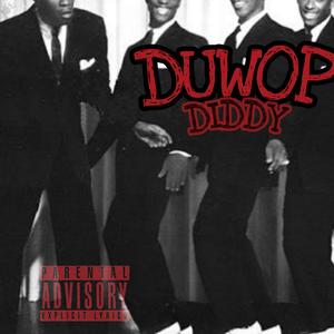 Duwop Diddy