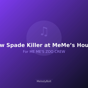 Low Spade Killer at MeMe’s House (Version 2)