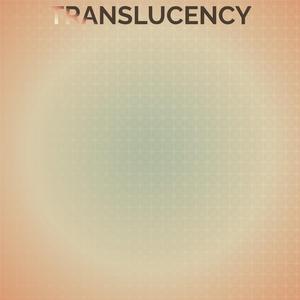 Translucency