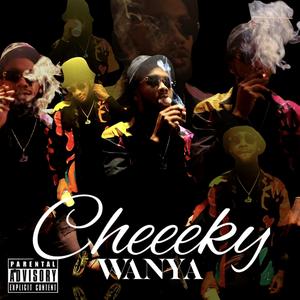 Cheeeky