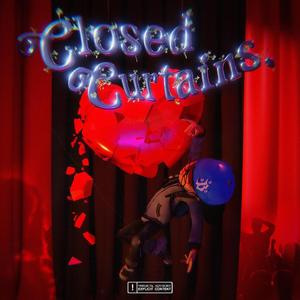 Closed Curtains (feat. Jay Flex)
