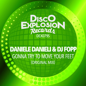 Gonna Try To Move Your Feet (Original Mix)