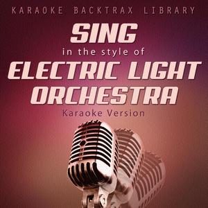 Rockaria (Originally Performed by Electric Light Orchestra) [Karaoke Version]