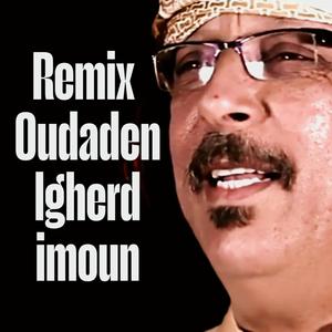 RX Lgherd Imoun (feat. Oudaden)