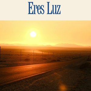 Eres luz