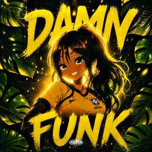 DAMN Funk (Speed Up)