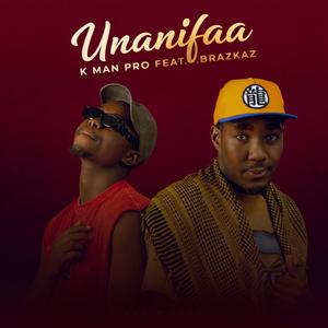 Unanifaa (feat. Brakaz)