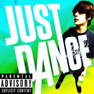 JUST DANCE (feat. Respek)