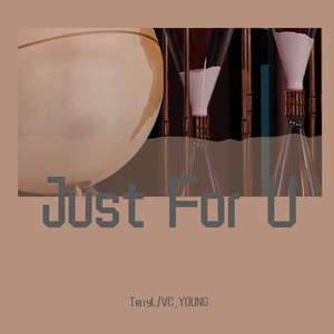 Just For U（Prod by Tcmadeit)
