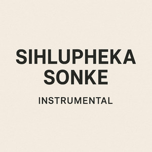 Sihlupheka Sonke
