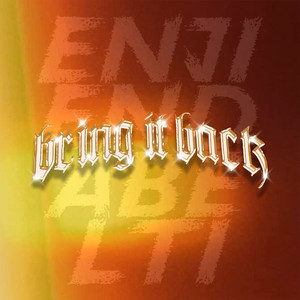 BRING IT BACK