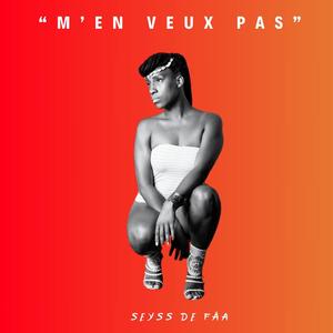 M'en veux pas