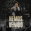 Joseph Espinoza - Hemos Venido