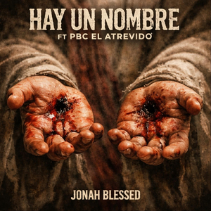 Hay Un Nombre (feat. Pbc El Atrevido)