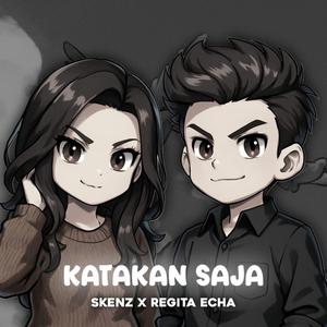 Katakan Saja (Remix)