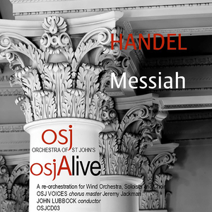Messiah, HWV 56 (Arr. J. Lubbock for Wind Ensemble, Soloists & Choir), Pt. 1:No. 10, For Behold, Darkness Shall Cover the Earth [Live]