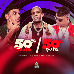 50% Santa / 50% Puta