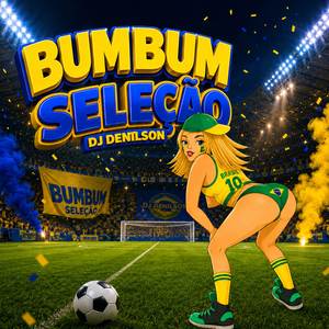 BUMBUM SELEÇÃO